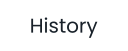 History